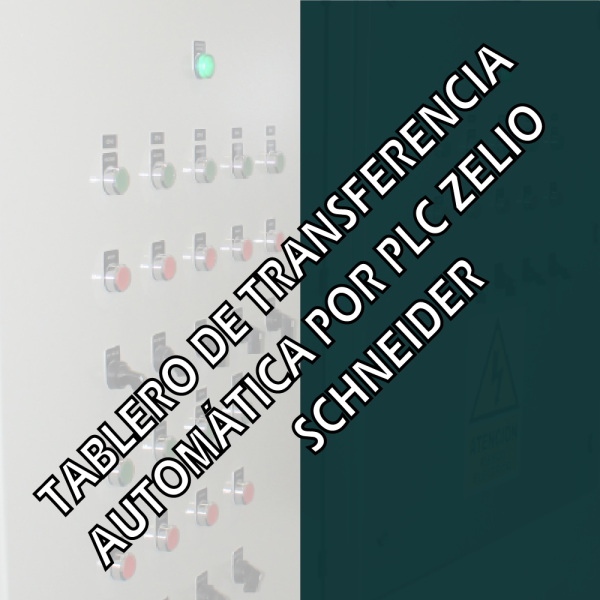 Tablero De Transferencia Autom Tica Por Plc Zelio Schneider Sibole S A C